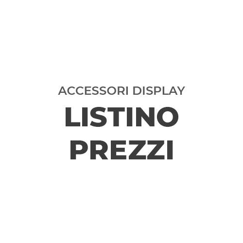 Listino Prezzi Display